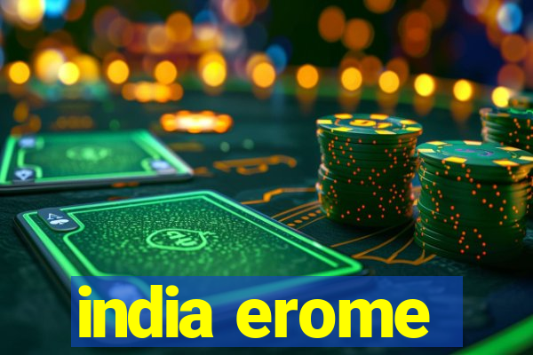 india erome